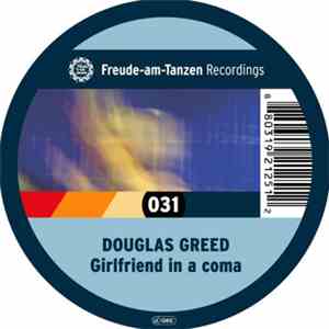 Douglas Greed - Girlfriend In A Coma download free