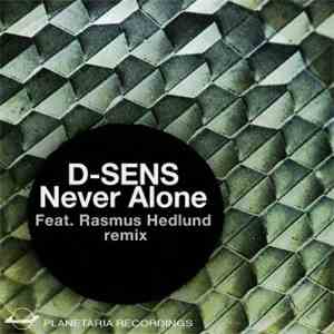 D.Sens - Never Alone download free