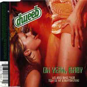 Dweeb - Oh Yeah, Baby download free