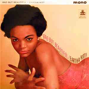 Eartha Kitt - Bad But Beautiful download free