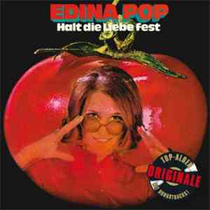 Edina Pop - Halt Die Liebe Fest download free