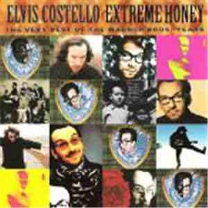 Elvis Costello - Extreme Honey: The Very Best Of The Warner Bros. Years download free
