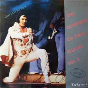 Elvis Presley - The Complete On Tour Sessions Vol. 3- Good Rockin' Times download free