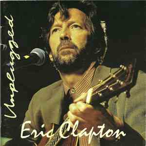 Eric Clapton - Unplugged download free