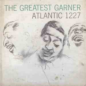Erroll Garner - The Greatest Garner download free