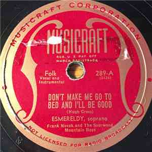 Esmereldy - Don't Make Me Go To Bed And I'll Be Good / On Top Of Old Smokey download free