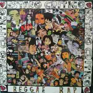 Estado Critico  - Reggae Rap download free