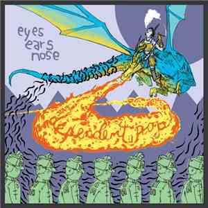 Eyes Ears Nose - Dependent Pop download free