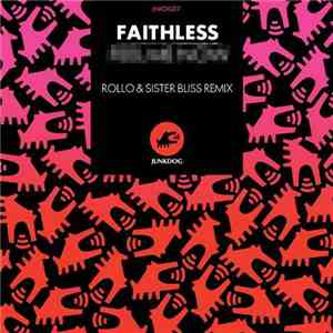 Faithless - Feel Me Now (Rollo & Sister Bliss Remix) download free