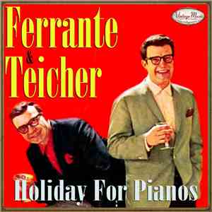 Ferrante & Teicher - Ferrante & Teicher download free