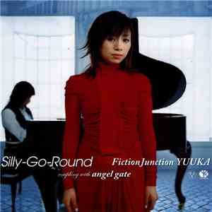 FictionJunction YUUKA - Silly-Go-Round download free