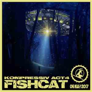 Fishcat - Kompressiv Act4 download free