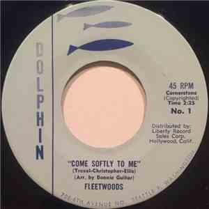 Fleetwoods - Come Softly To Me download free