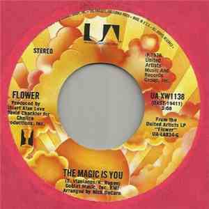 Flower  - The Magic Is You download free