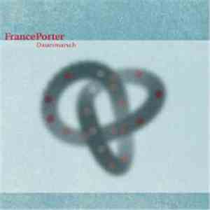 FrancePorter - Dauermarsch download free