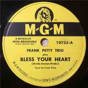 Frank Petty Trio - Bless Your Heart download free