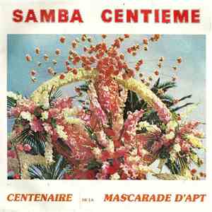 François Comtat - Samba Centième - Centenaire De La Mascarade D'Apt download mp3 flac