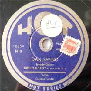 Freddy Gilbert Et Son Quintette / Jean Tany Et Sa Formation - Dax Swing / Quartier Louise download free