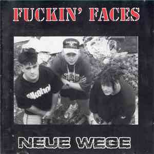 Fuckin' Faces - Neue Wege download free