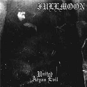 Fullmoon - United Aryan Evil download free