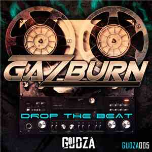 Gazburn - Drop The Beat download free