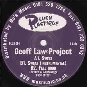 Geoff Lawz Project - Sweat / Feel Good download free