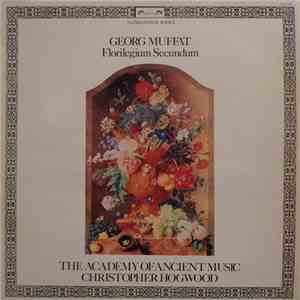 Georg Muffat - The Academy Of Ancient Music / Christopher Hogwood - Florilegium Secundum download free