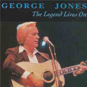 George Jones  - The Legend Lives On download free