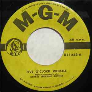 George Shearing Quintet - Five O'Clock Whistle download free