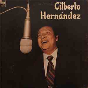 Gilberto Hernández - Gilberto Hernández download free
