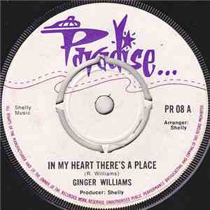 Ginger Williams - In My Heart There's A Place / He's My Honey Boy download free
