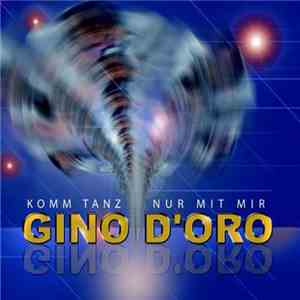 Gino D'Oro - Komm Tanz Nur Mit Mir download free
