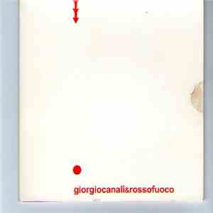 Giorgio Canali & Rosso Fuoco - Giorgio Canali & Rossofuoco download free