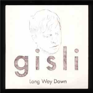 Gisli  - Long Way Down download free