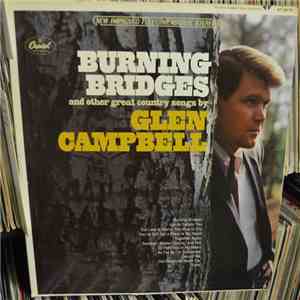 Glen Campbell - Burning Bridges download free