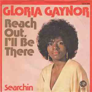 Gloria Gaynor - Reach Out, I'll Be There download free