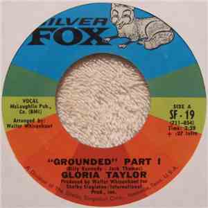 Gloria Taylor - Grounded Part I / Grounded Part II download free