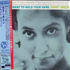 Grant Green - I Want To Hold Your Hand download free