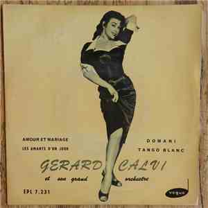 Gérard Calvi Et Son Grand Orchestre - Amour Et Mariage download free