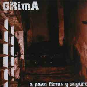 Grima  - A Paso Firme Y Seguro download free