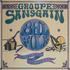 Groupe Sans-Gain - Cire Tes Souliers download free