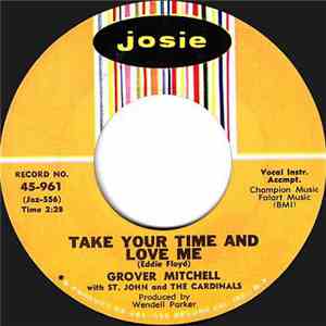 Grover Mitchell  With St. John And The Cardinals - Sweeter As The Days Go By / Take Your Time And Love Me download free
