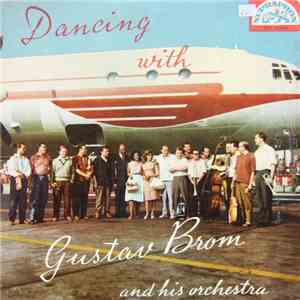 Gustav Brom And His Orchestra - Dancing With Gustav Brom And His Orchestra download free
