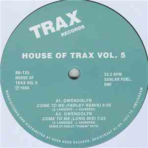 Gwendolyn / Z-Factor - House Of Trax Vol. 5 download free