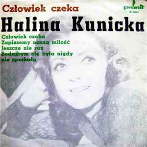 Halina Kunicka - Człowiek Czeka download free