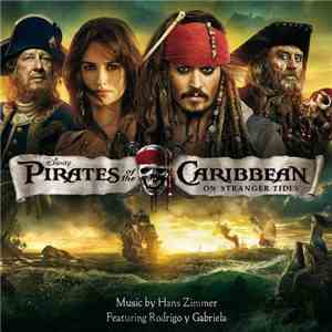 Hans Zimmer Featuring Rodrigo Y Gabriela - Pirates Of The Carribean - On Stranger Tides download free