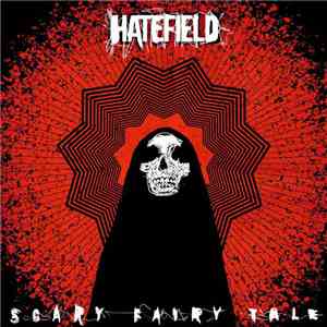 Hatefield  - Scary Fairy Tale download free