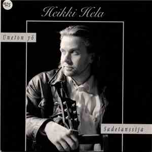 Heikki Hela - Uneton Yö / Sadetanssija download free