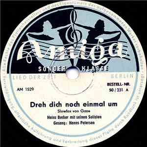 Heinz Becker Mit Seinen Solisten - Dreh Dich Noch Einmal Um / Süße Kleine Dorothee download free