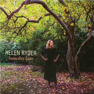 Helen Ryder - Someday Love download free